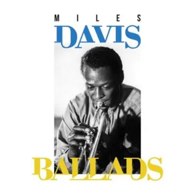 Вініловий диск LP Miles Davis: Ballads -Deluxe/Ltd/Hq (180g) Вініловий диск LP Miles Davis: Ballads -Deluxe/Ltd/Hq (180g)