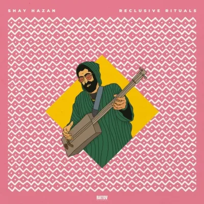 Вініловий диск Shay Hazan: Reclusive Rituals