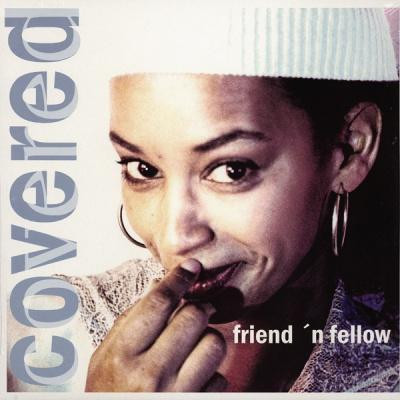 Вініловий диск Friend 'N Fellow: Covered Вініловий диск Friend 'N Fellow: Covered