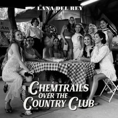 Вініловий диск Lana Del Rey: Chemtrails Over The Country Club Вініловий диск Lana Del Rey: Chemtrails Over The Country Club