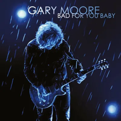 Вініловий диск Gary Moore: Bad ForYou Baby /2LP Вініловий диск Gary Moore: Bad ForYou Baby /2LP