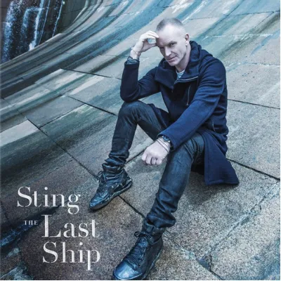 Вініловий диск Sting: Last Ship Вініловий диск Sting: Last Ship