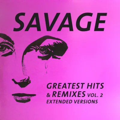 Вініловий диск Savage: Greatest Hits & Remixes II Вініловий диск Savage: Greatest Hits & Remixes II