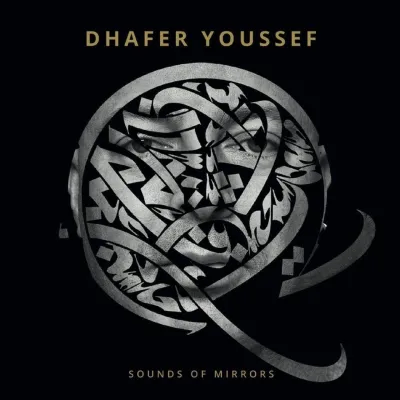 Вініловий диск 2LP Dhafer Youssef: Sounds Of Mirrors -Ltd Вініловий диск 2LP Dhafer Youssef: Sounds Of Mirrors -Ltd