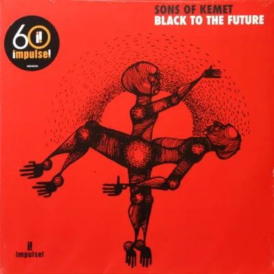 Вініловий диск Sons Of Kemet: Black ToThe Future /2LP Вініловий диск Sons Of Kemet: Black ToThe Future /2LP