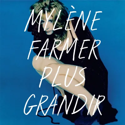 Вініловий диск Mylene Farmer: Plus Grandir - Best Of 1986-1996 /2LP Вініловий диск Mylene Farmer: Plus Grandir - Best Of 1986-1996 /2LP